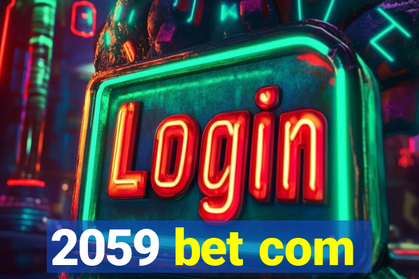 2059 bet com